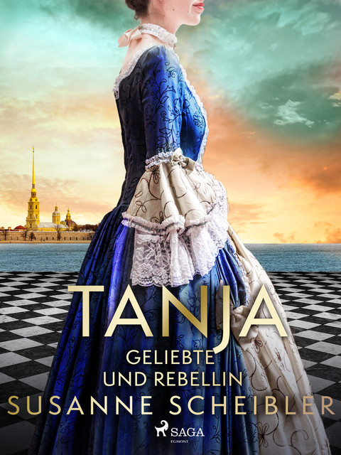 Tanja – Geliebte und Rebellin, Susanne Scheibler