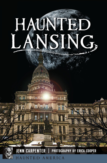 Haunted Lansing, Jenn Carpenter