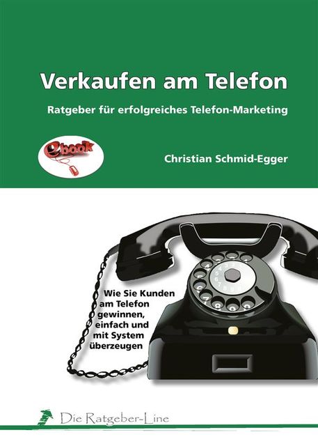 Verkaufen am Telefon, Christian Schmid, Egger
