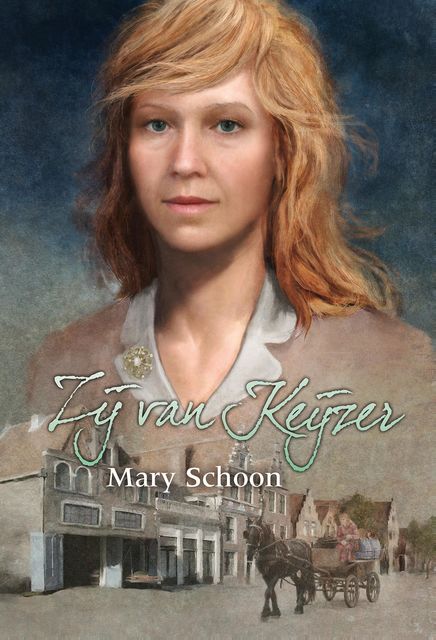 Zij van Keijzer, Mary Schoon