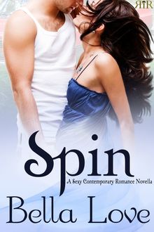 Spin, Bella Love