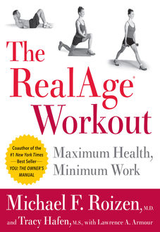 The RealAge® Workout, Michael F. Roizen, Tracy Hafen