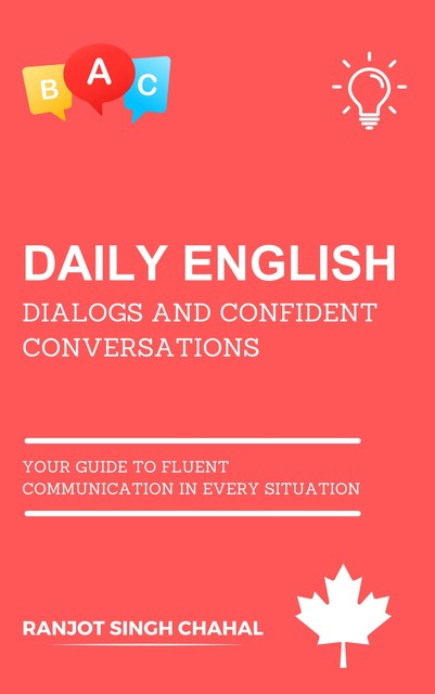 Daily English Dialogs and Confident Conversations, Ranjot Singh Chahal