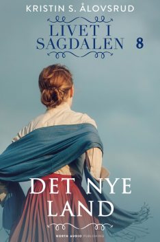 Det nye land, Kristin S. Ålovsrud