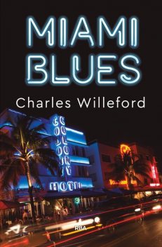 Miami Blues, Charles Willeford