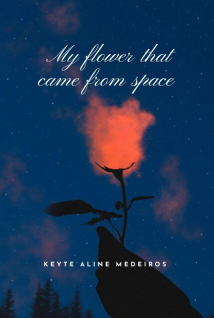 My Flower That Came From Space, Keyte Aline Medeiros