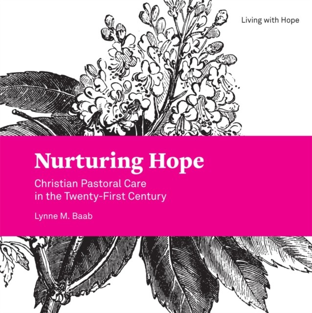 Nurturing Hope, Lynne M. Baab