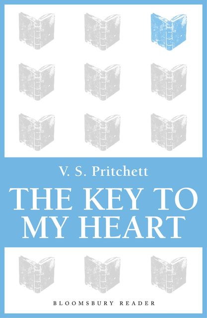 The Key to My Heart, V.S.Pritchett