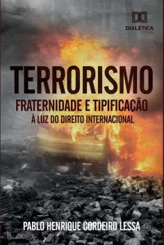 Terrorismo, Pablo Henrique Cordeiro Lessa