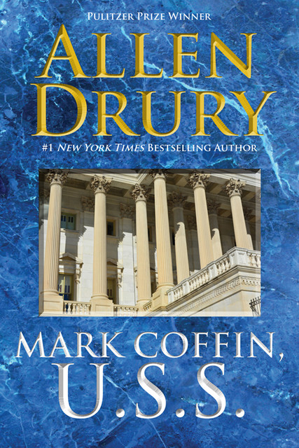 Mark Coffin, U.S.S, Allen Drury