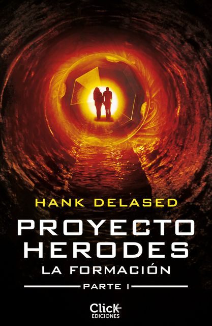 Proyecto Herodes. La Formación. Parte I, Hank Delased