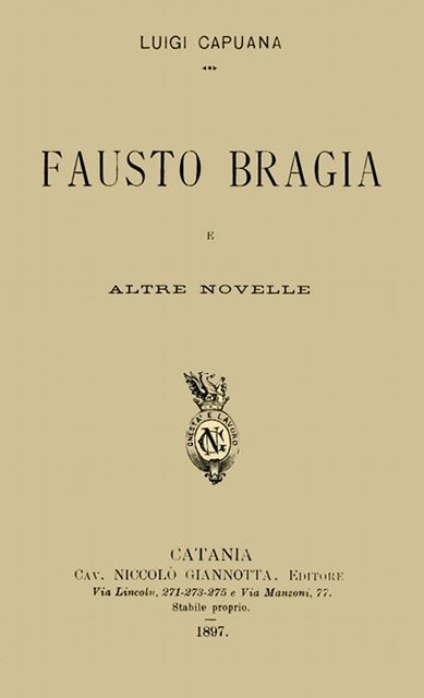 Fausto Bragia, e altre novelle, Luigi Capuana