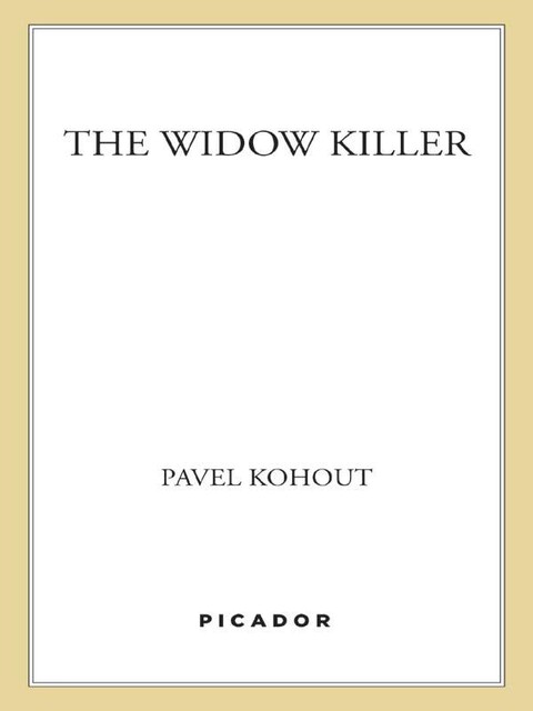 The Widow Killer, Pavel Kohout