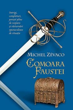 Comoara Faustei, Michel Zévaco