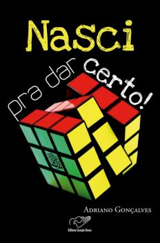 Nasci pra dar Certo, Adriano Gonçalves