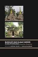 Buddhist and Islamic Orders in Southern Asia, Anne M. Blackburn, R. Michael Feener