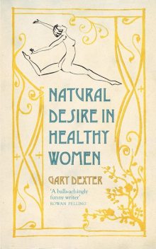 Natural Desire in Healthy Women, Gary Dexter