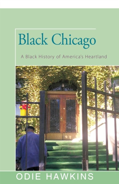 Black Chicago, Odie Hawkins