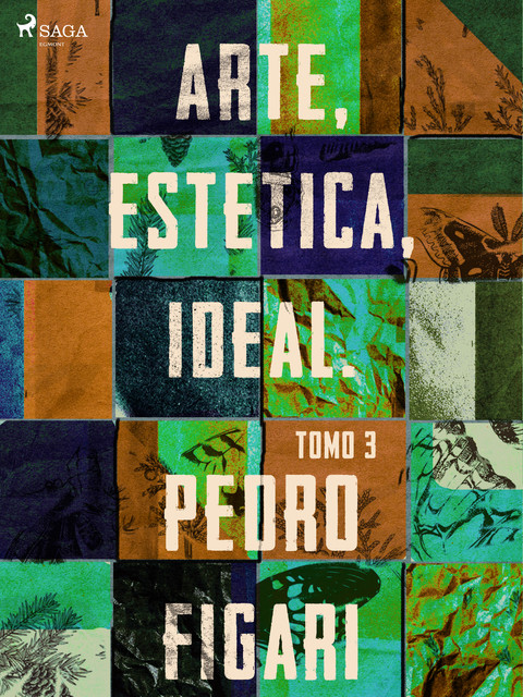 Arte, estética, ideal. Tomo 3, Pedro Figari