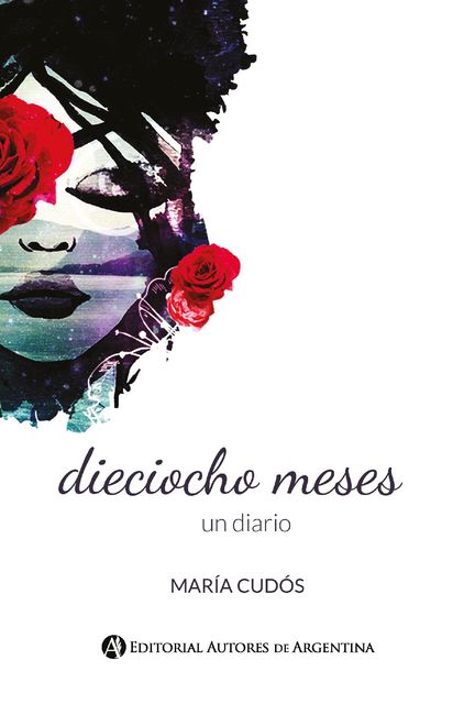 Dieciocho meses un diario, María Cudós