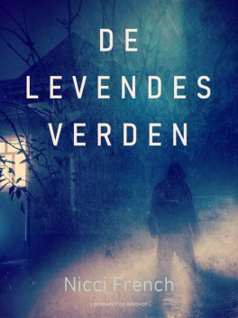 De levendes verden, Nicci French