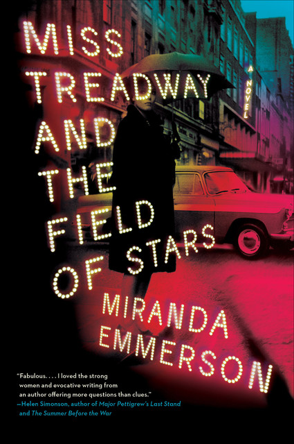 Miss Treadway and the Field of Stars, Miranda Emmerson