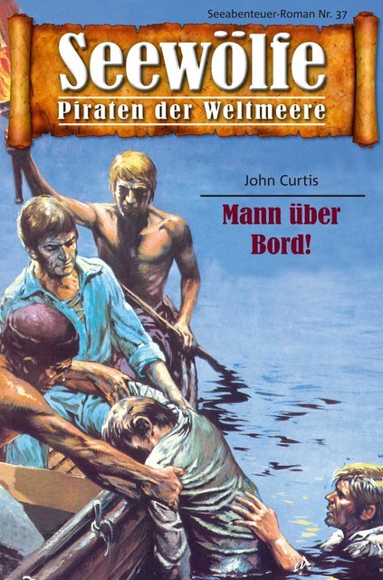 Seewölfe – Piraten der Weltmeere 37, John Curtis