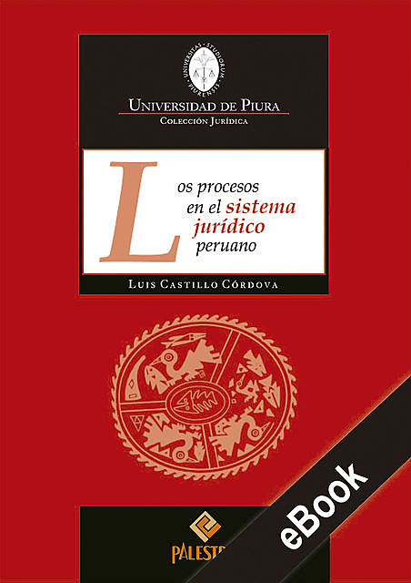 Los procesos en el sistema jurídico peruano, Luis Castillo-Córdova