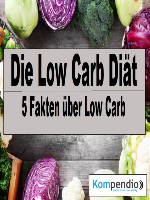 Die Low Carb Diät, Alessandro Dallmann