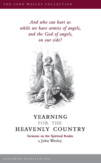 Yearning for the Heavenly Country, John Wesley