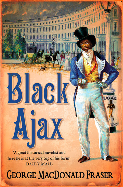 Black Ajax, George MacDonald Fraser