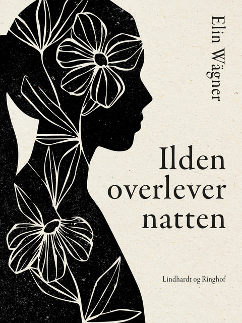 Ilden overlever natten, Elin Wägner