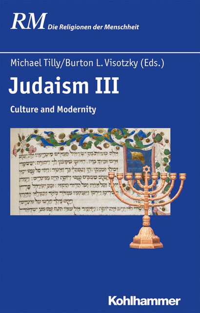 Judaism III, Norman Solomon, Ottfried Fraisse, Gwynn Kessler, Elliot Dorff, Joachim Schlör, Matthias Morgenstern, Stefan Schreiner