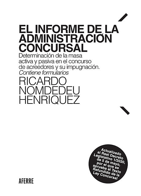 El informe de la Administración Concursal, Ricardo Nomdedeu Henriquez