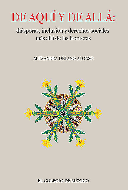 De aquí y de allá, Alexandra Délano Alonso