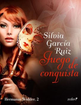 Juego de conquista, Silvia García Ruiz