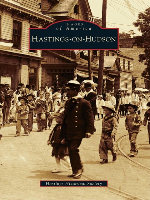 Hastings-on-Hudson, Hastings Historical Society