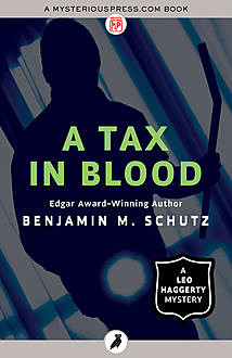 A Tax in Blood, Benjamin M. Schutz