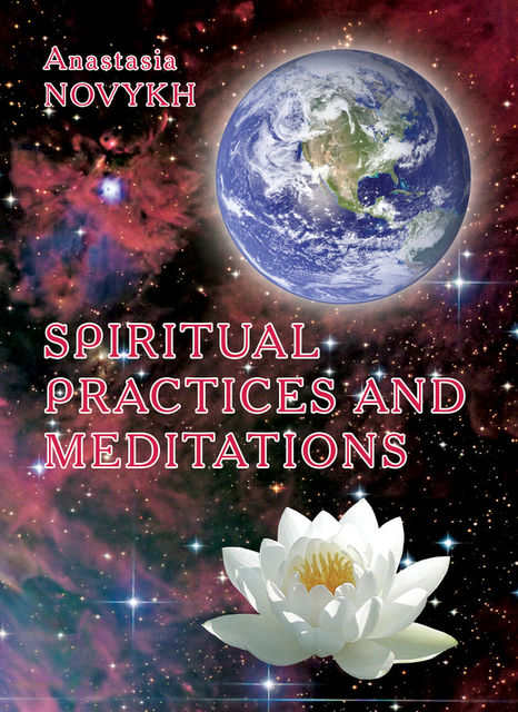 Spiritual practices and meditations, Anastasia Novykh