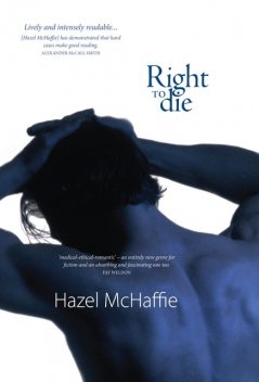 Right to Die, Hazel McHaffie