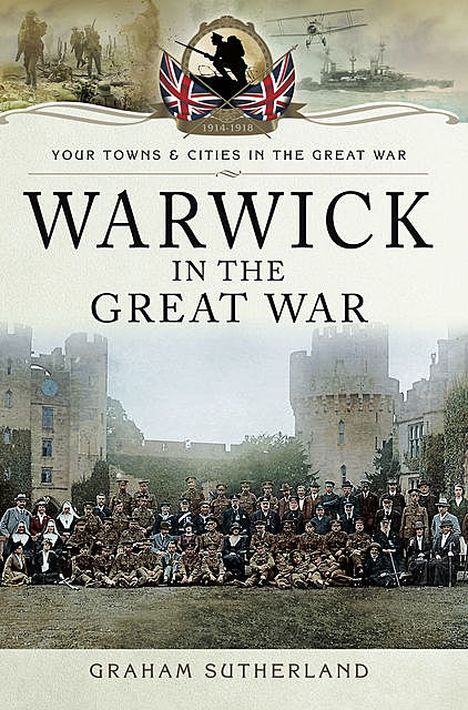 Warwick in the Great War, Graham Sutherland