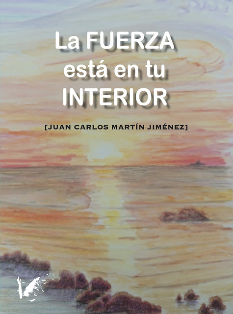La fuerza está en tu interior, Juan Carlos Martín Jiménez