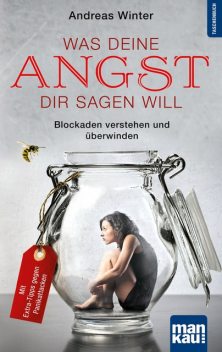 Was deine Angst dir sagen will, Andreas Winter