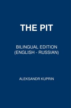 The Pit, Aleksandr Kuprin