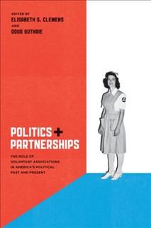 Politics and Partnerships, Doug Guthrie, Elisabeth S. Clemens