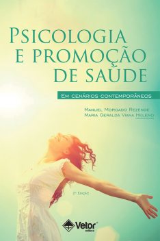 Psicologia e promoção de saúde, Manuel Morgado Rezende, Maria Geralda Viana Heleno