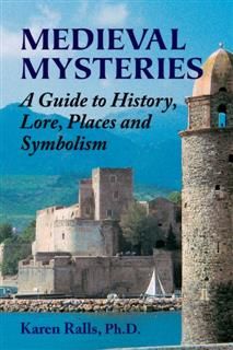 Medieval Mysteries, Karen Ralls