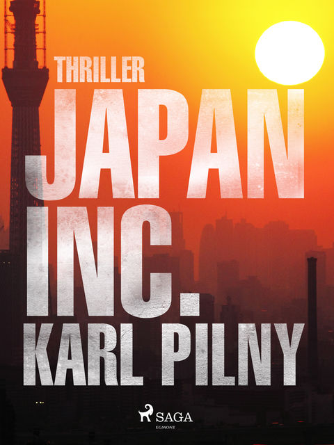Japan Inc, Karl Pilny