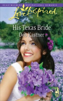 His Texas Bride, Deb Kastner