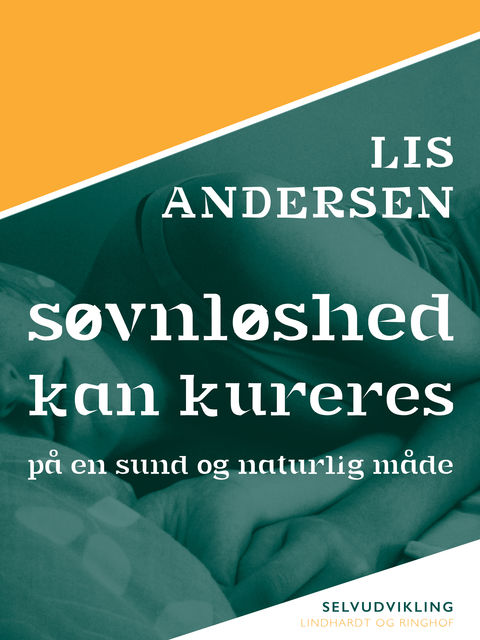 Søvnløshed kan kureres, Lis Andersen